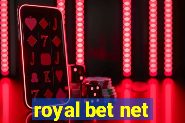 royal bet net